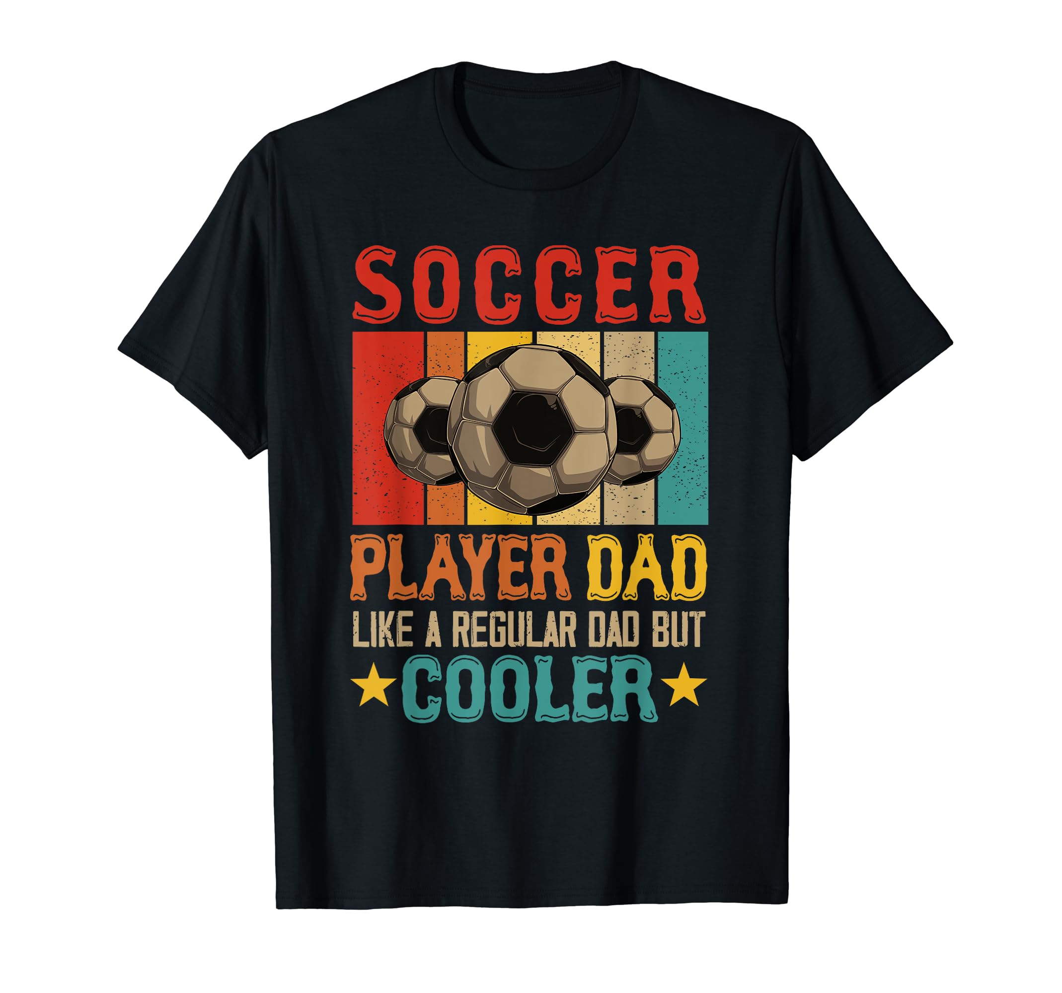 Proud Soccer Player Dad Definition Cooler T-Shirt - Graphic Print Men Women - T-Shirt, Sweatshirt, Hoodie