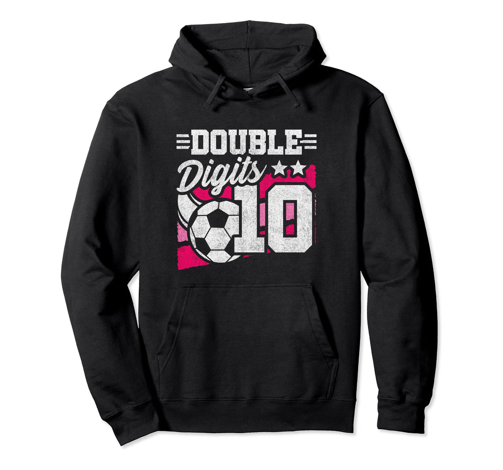 Double Digits 10Th Birthday Soccer 10 Hoodie - Minimalist Print Unisex - T-Shirt, Sweatshirt, Hoodie