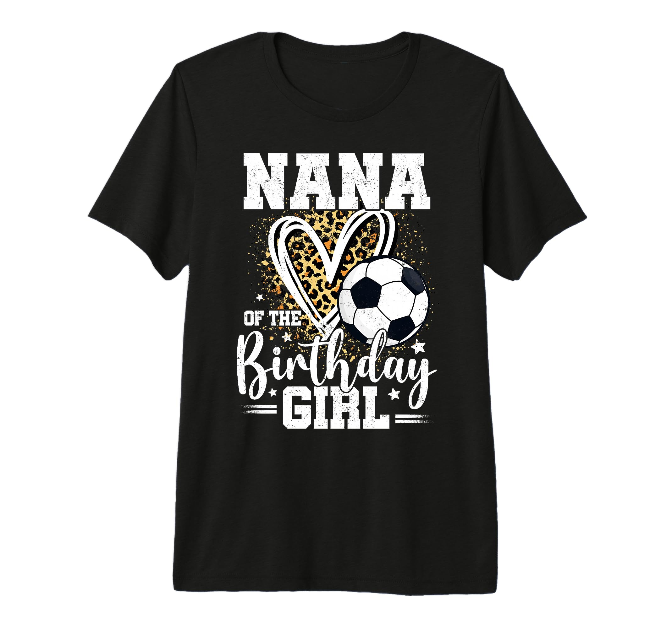 Nana Birthday Soccer Ball Nana T-Shirt - Novelty Apparel for Adults - T-Shirt, Sweatshirt, Hoodie
