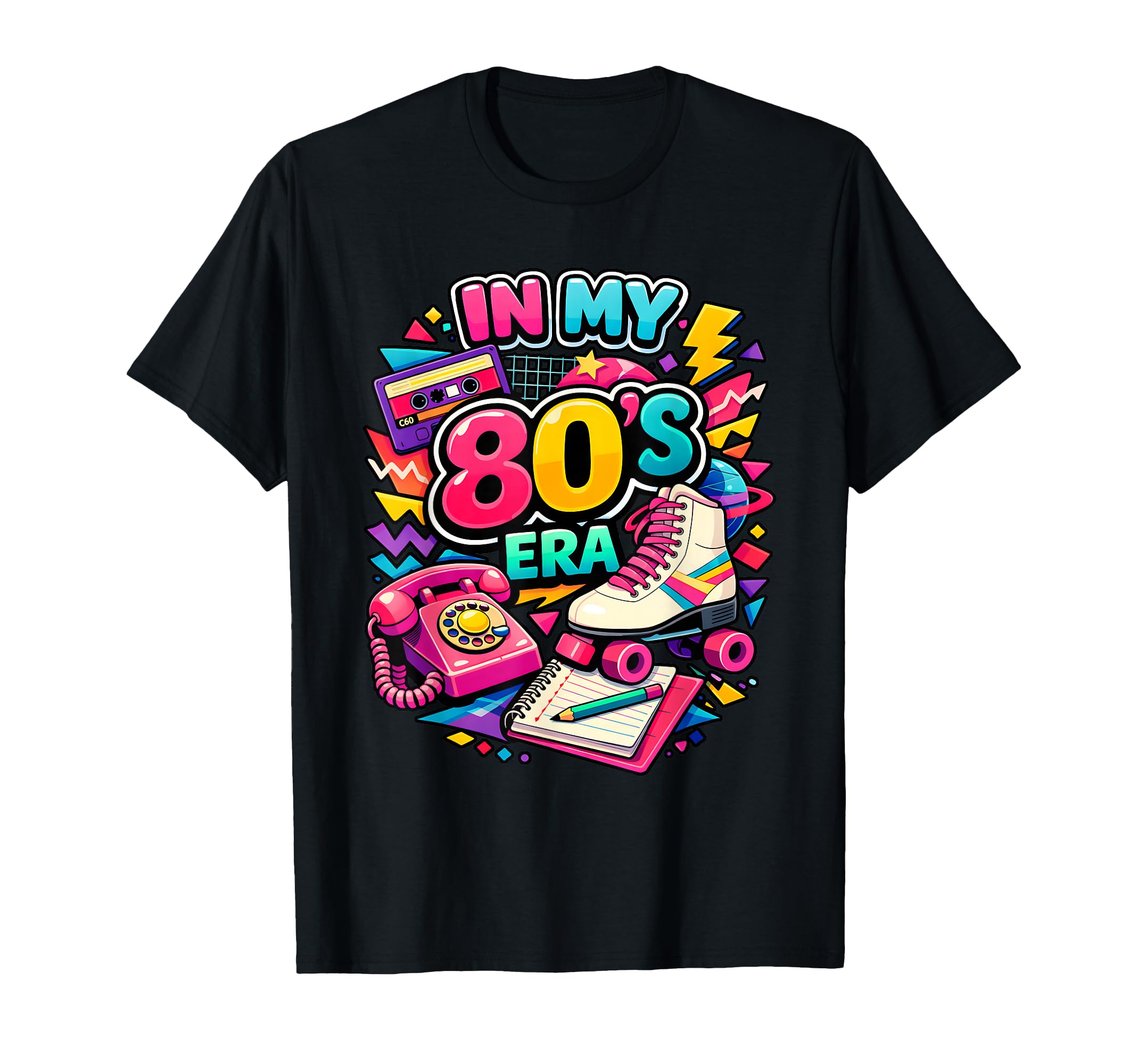 My 80S Era Fun Throwback Party Costume T-Shirt - Novelty Apparel for Adults - T-Shirt, Sweatshirt, Hoodie