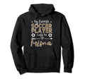 My Favorite Soccer Player Calls Me Mima Hoodie - Trendy Graphic for Adults - T-Shirt, Sweatshirt, Hoodie