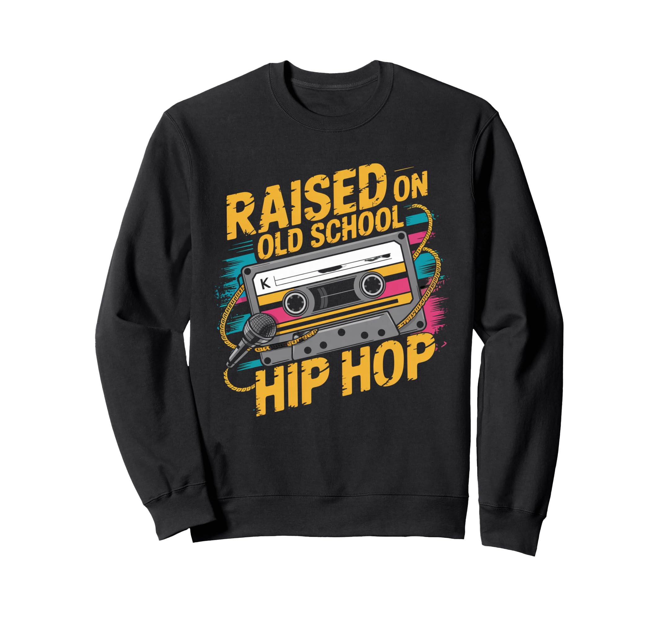 Raised Old School Hip Hop Cassette Sweatshirt - Streetwear Style Unisex - T-Shirt, Sweatshirt, Hoodie