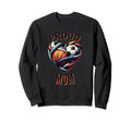 Proud Basketball Soccer Mom Funny Sweatshirt - Graphic Print Men Women - T-Shirt, Sweatshirt, Hoodie