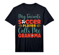 Mens My Favorite Soccer Player Calls Me T-Shirt - Minimalist Print Unisex - T-Shirt, Sweatshirt, Hoodie