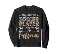 My Favorite Soccer Player Calls Me Mima Sweatshirt - Graphic Print Unisex - T-Shirt, Sweatshirt, Hoodie