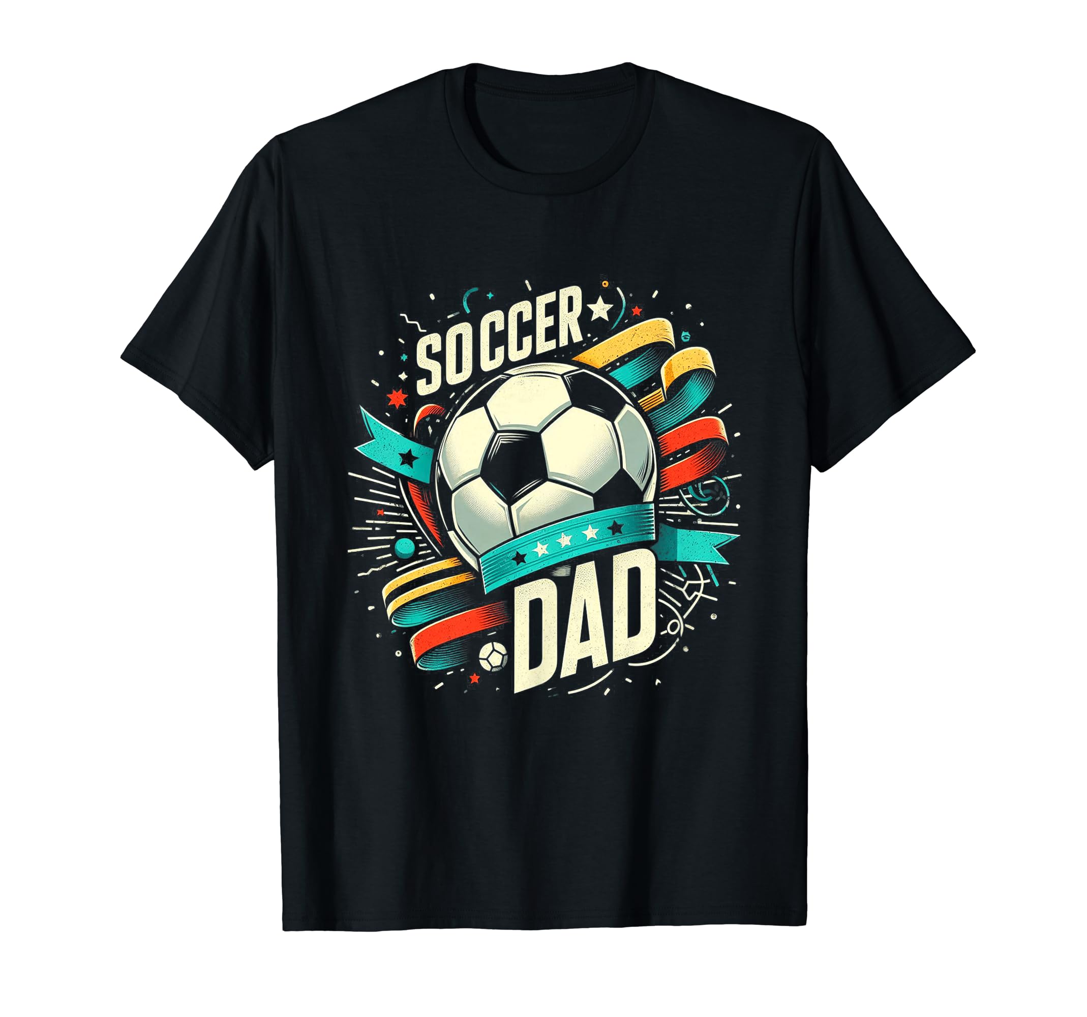 Soccer Dad Family Matching Dad Fathers Day T-Shirt - Novelty Apparel Unisex - T-Shirt, Sweatshirt, Hoodie