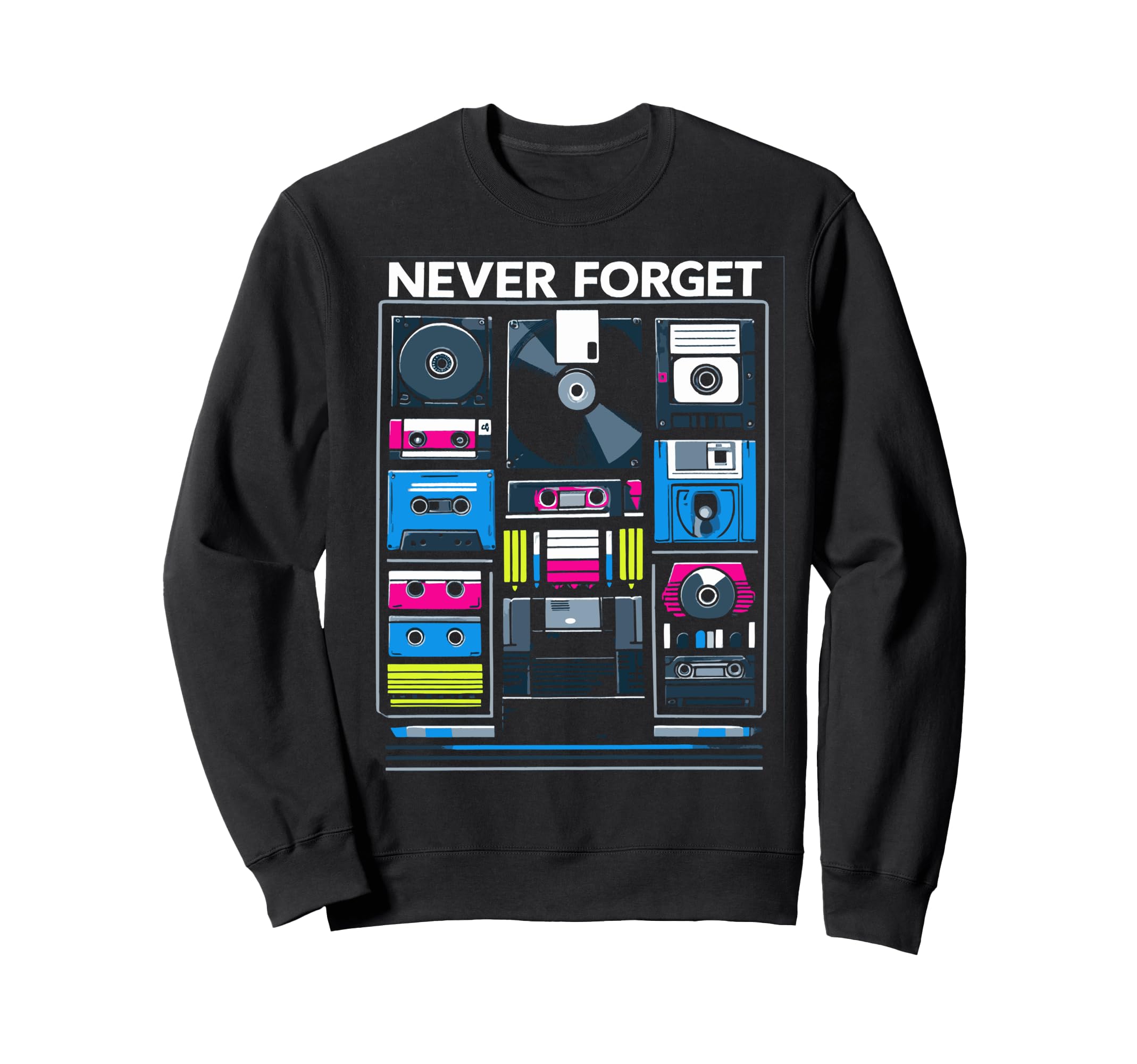Never Forget Floppy Disk Vhs Sweatshirt - Unique Graphic Men Women - T-Shirt, Sweatshirt, Hoodie