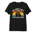 Do Not Pet Fuzzy Dogs Funny Bear Tri T-Shirt - Graphic Print Men Women - T-Shirt, Sweatshirt, Hoodie