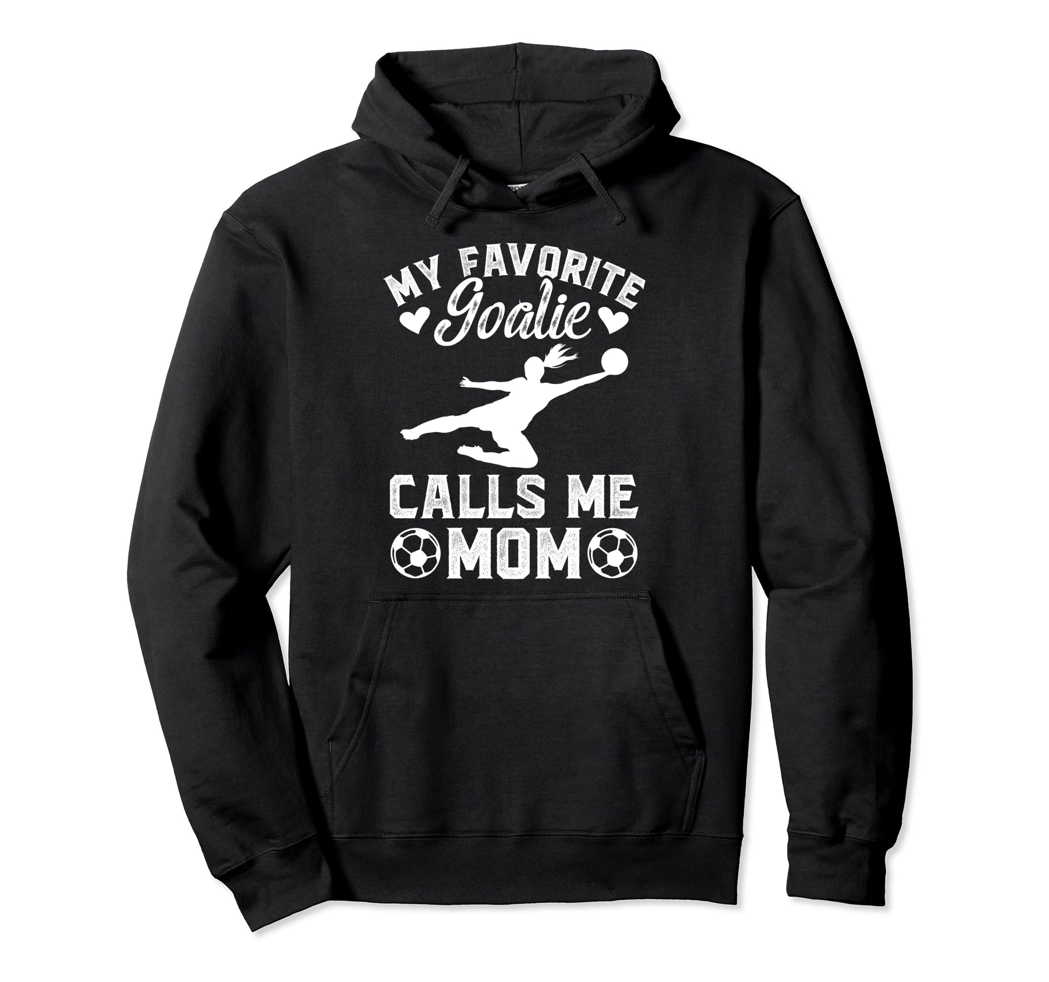 My Favorite Soccer Goalkeeper Mom Hoodie - Custom Art Print Men Women - T-Shirt, Sweatshirt, Hoodie