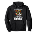 My Favorite Soccer Player Calls Me Daddy Hoodie - Trendy Graphic Men Women - T-Shirt, Sweatshirt, Hoodie
