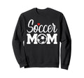Soccer Mom Mom Life Soccer Sweatshirt - Casual Everyday Wear Men Women - T-Shirt, Sweatshirt, Hoodie