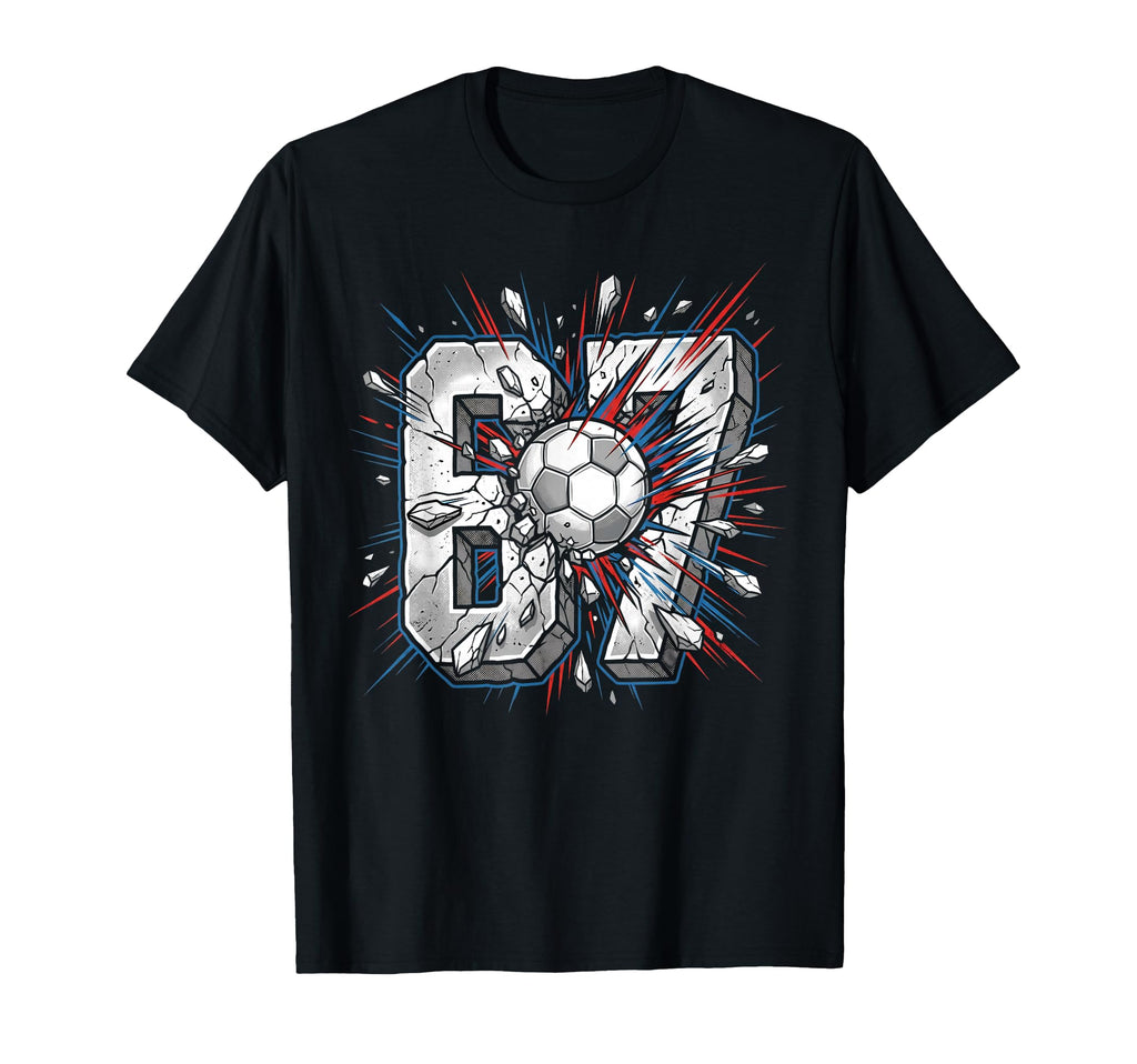 Six Seven Soccer Birthday 67 T-Shirt - Casual Everyday Wear Unisex - T-Shirt, Sweatshirt, Hoodie