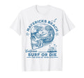 Mavericks Beach Surfing Pacific Ocean T-Shirt - Novelty Apparel Men Women - T-Shirt, Sweatshirt, Hoodie