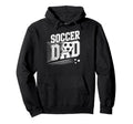 Soccer Dad Football Soccer Player Hoodie - Custom Art Print for Adults - T-Shirt, Sweatshirt, Hoodie