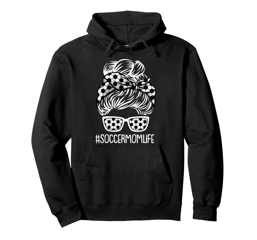 Soccer Mom Life Mothers Day Sport Hoodie - Custom Art Print for Adults - T-Shirt, Sweatshirt, Hoodie