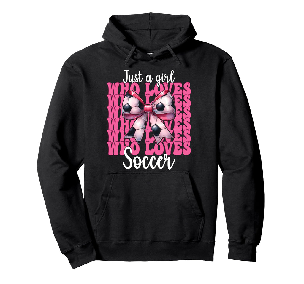 Just Who Loves Soccer Coquette Bow Hoodie - Casual Everyday Wear for Adults - T-Shirt, Sweatshirt, Hoodie