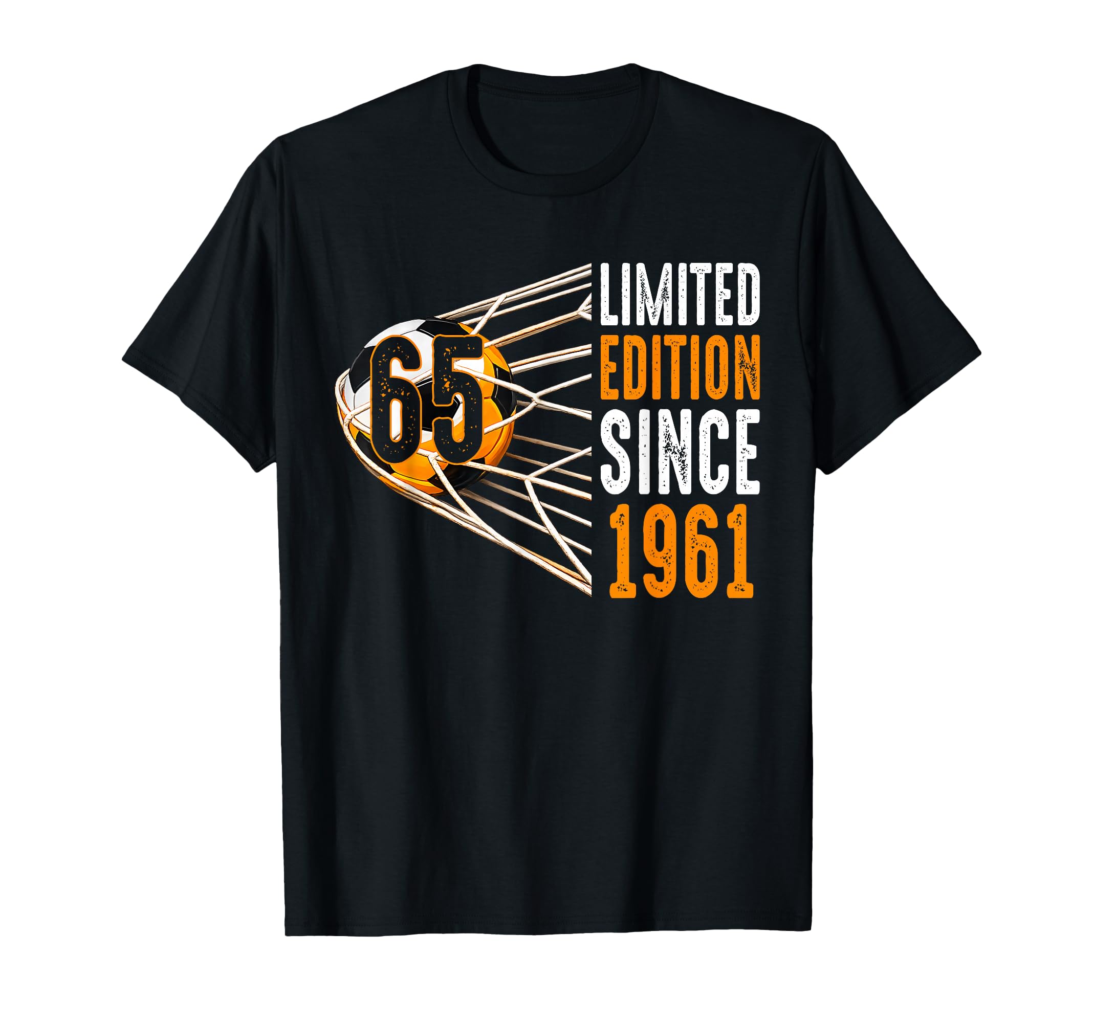 Soccer 65 Years Old Since 1961 T-Shirt - Casual Everyday Wear for Adults - T-Shirt, Sweatshirt, Hoodie