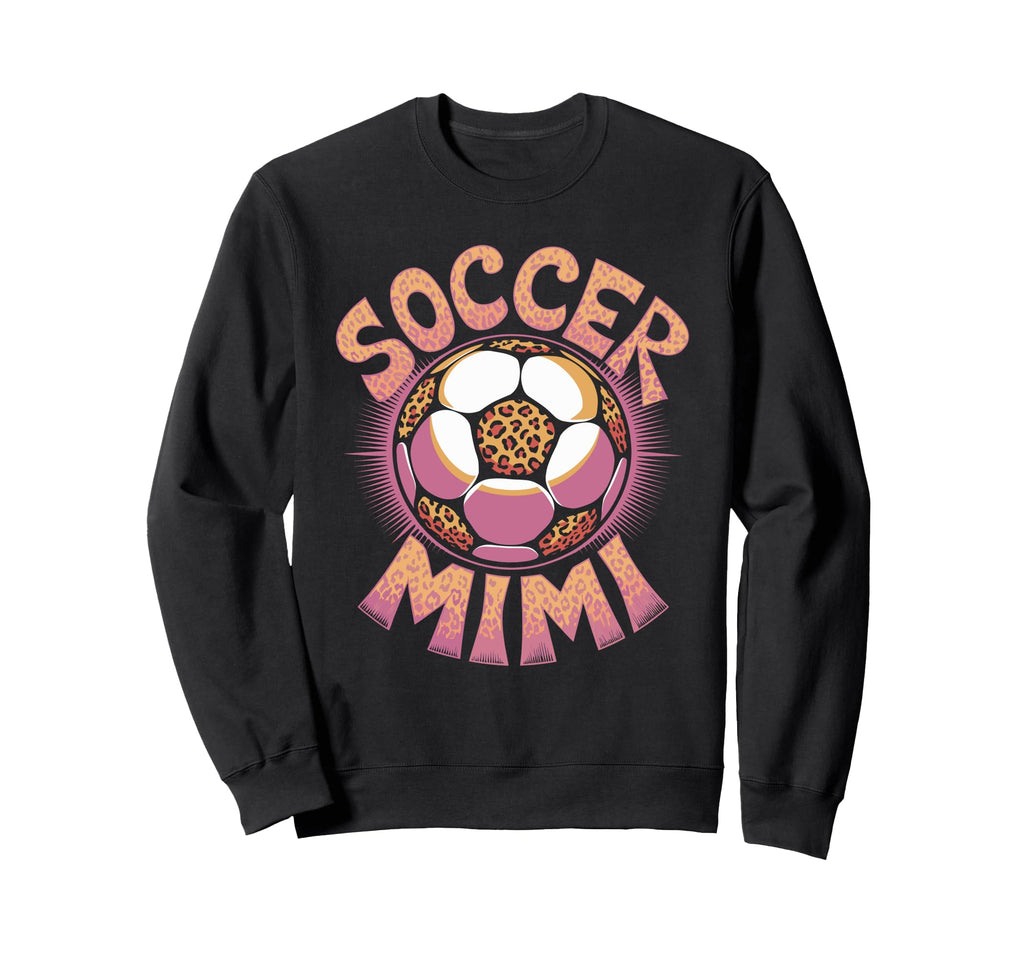 Soccer Mimi Leopard Sweatshirt - Casual Everyday Wear Men Women - T-Shirt, Sweatshirt, Hoodie