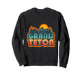 Grand Teton National Park Mountain Sweatshirt - Aesthetic Graphic Unisex - T-Shirt, Sweatshirt, Hoodie