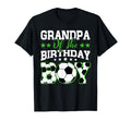 Grandpa Birthday Soccer Family Matching T-Shirt - Novelty Apparel Unisex - T-Shirt, Sweatshirt, Hoodie