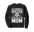 Womens Soccer Mom Mama Mothers Day Sweatshirt - Fun Novelty Design Unisex - T-Shirt, Sweatshirt, Hoodie