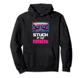 Stuck 90S Synthwave Aesthetic Dj Hoodie - Fun Novelty Design Men Women - T-Shirt, Sweatshirt, Hoodie