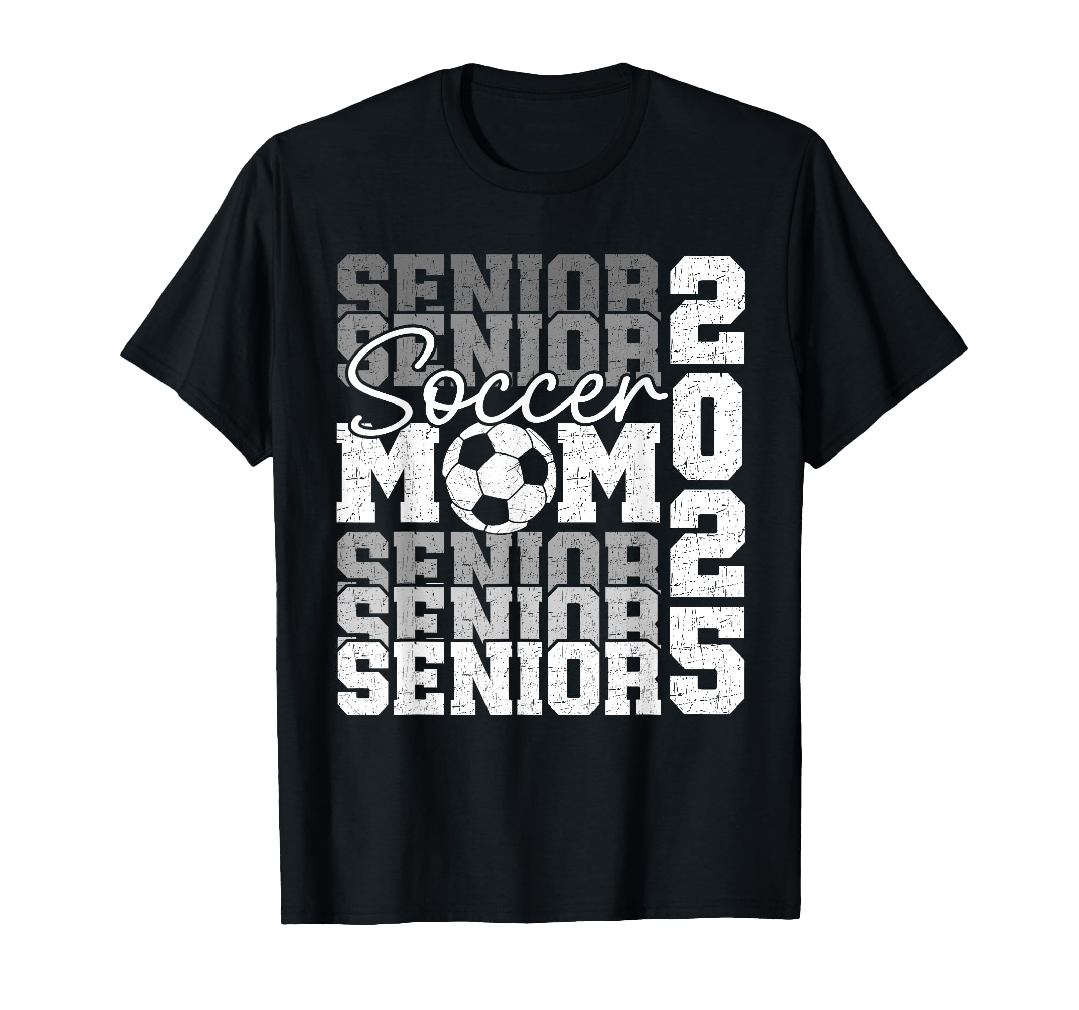 Senior Mom 2025 Soccer Class 2025 T-Shirt - Novelty Apparel Men Women - T-Shirt, Sweatshirt, Hoodie