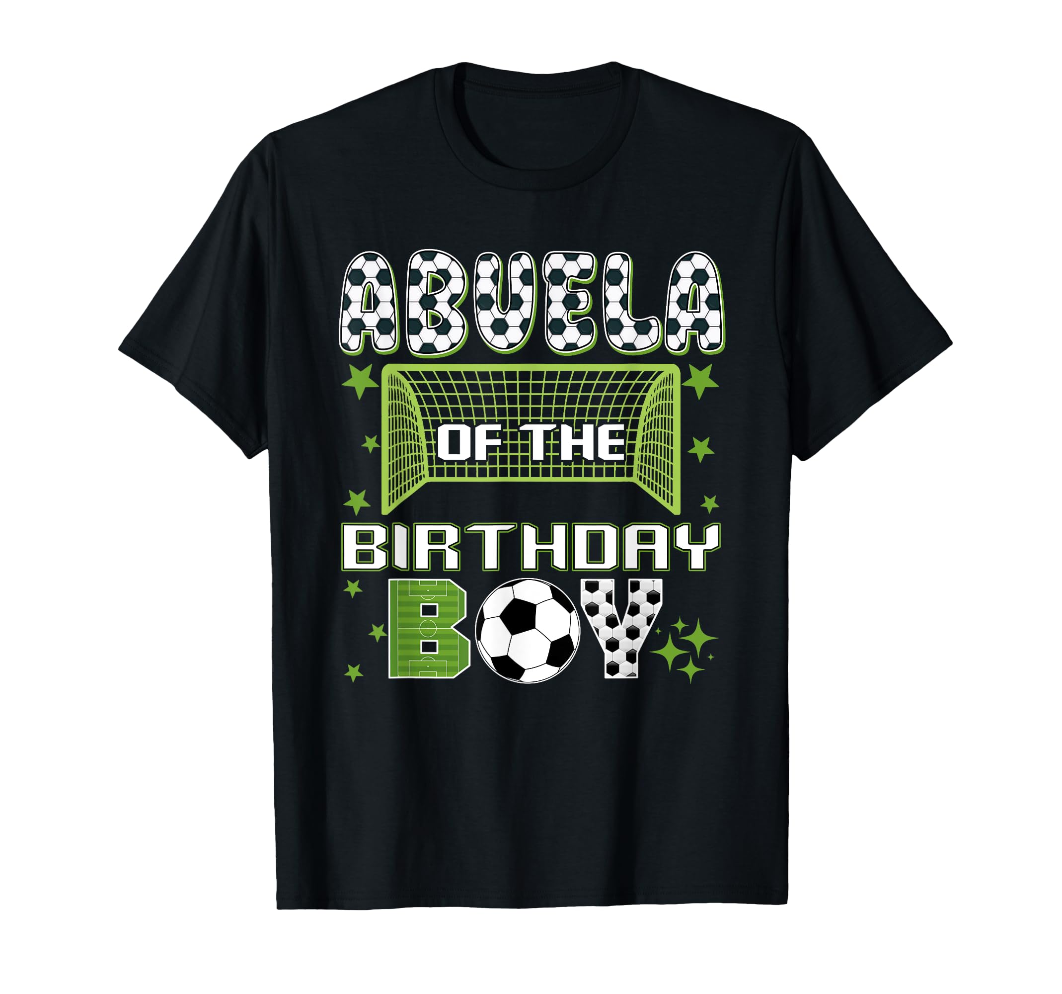 Abuela Birthday Soccer Group Family T-Shirt - Fun Novelty Design Unisex - T-Shirt, Sweatshirt, Hoodie