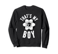 Thats My Soccer Jersey Number 67 Sweatshirt - Minimalist Print Men Women - T-Shirt, Sweatshirt, Hoodie