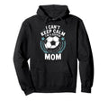 Team Soccer Lover I Cant Keep Calm Im Hoodie - Minimalist Print for Adults - T-Shirt, Sweatshirt, Hoodie