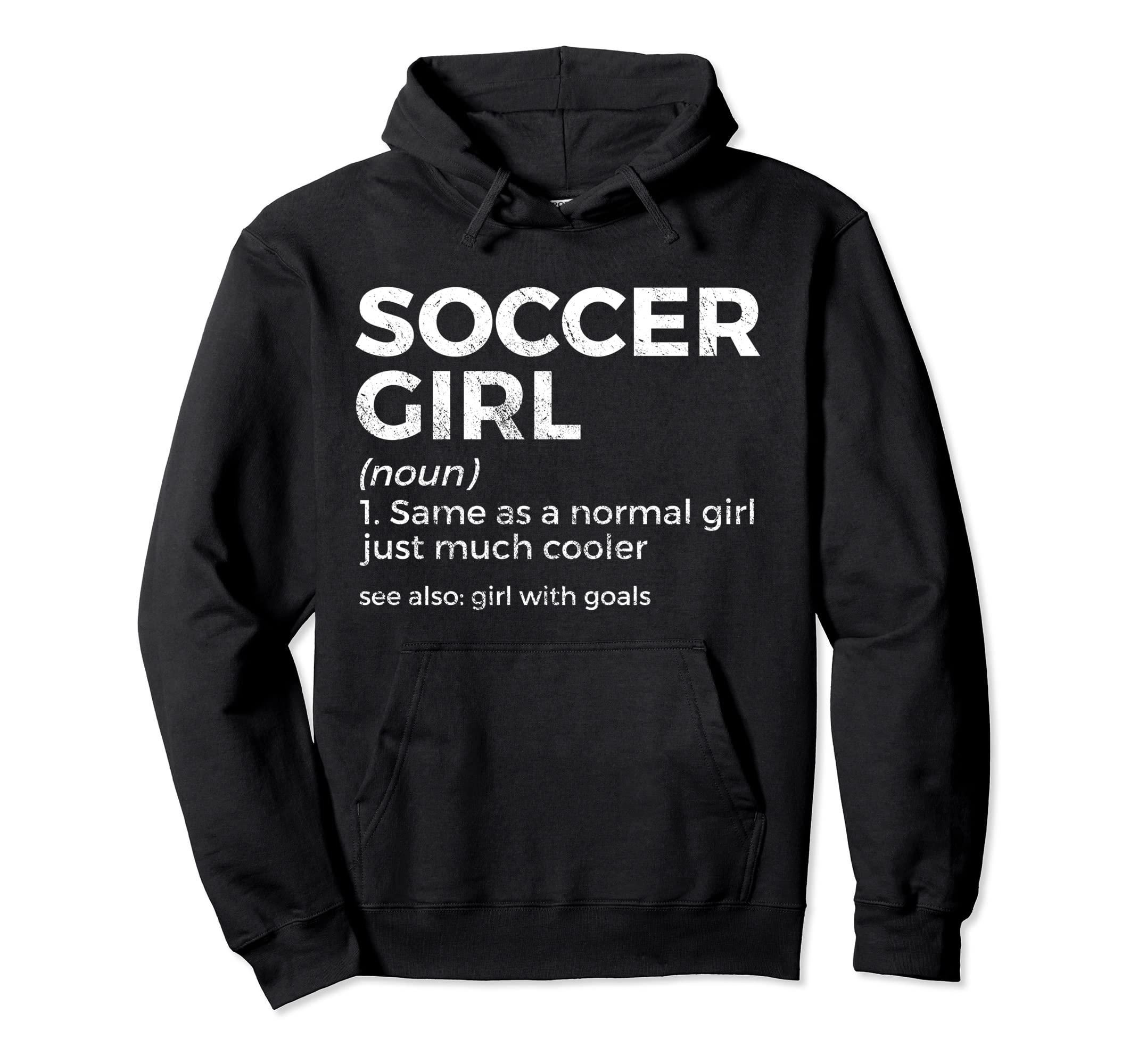 Funny Soccer Definition Goals Hoodie - Novelty Apparel for Adults - T-Shirt, Sweatshirt, Hoodie