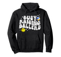 Busy Raising Ballers Volleyball Softball Hoodie - Unique Graphic Men Women - T-Shirt, Sweatshirt, Hoodie
