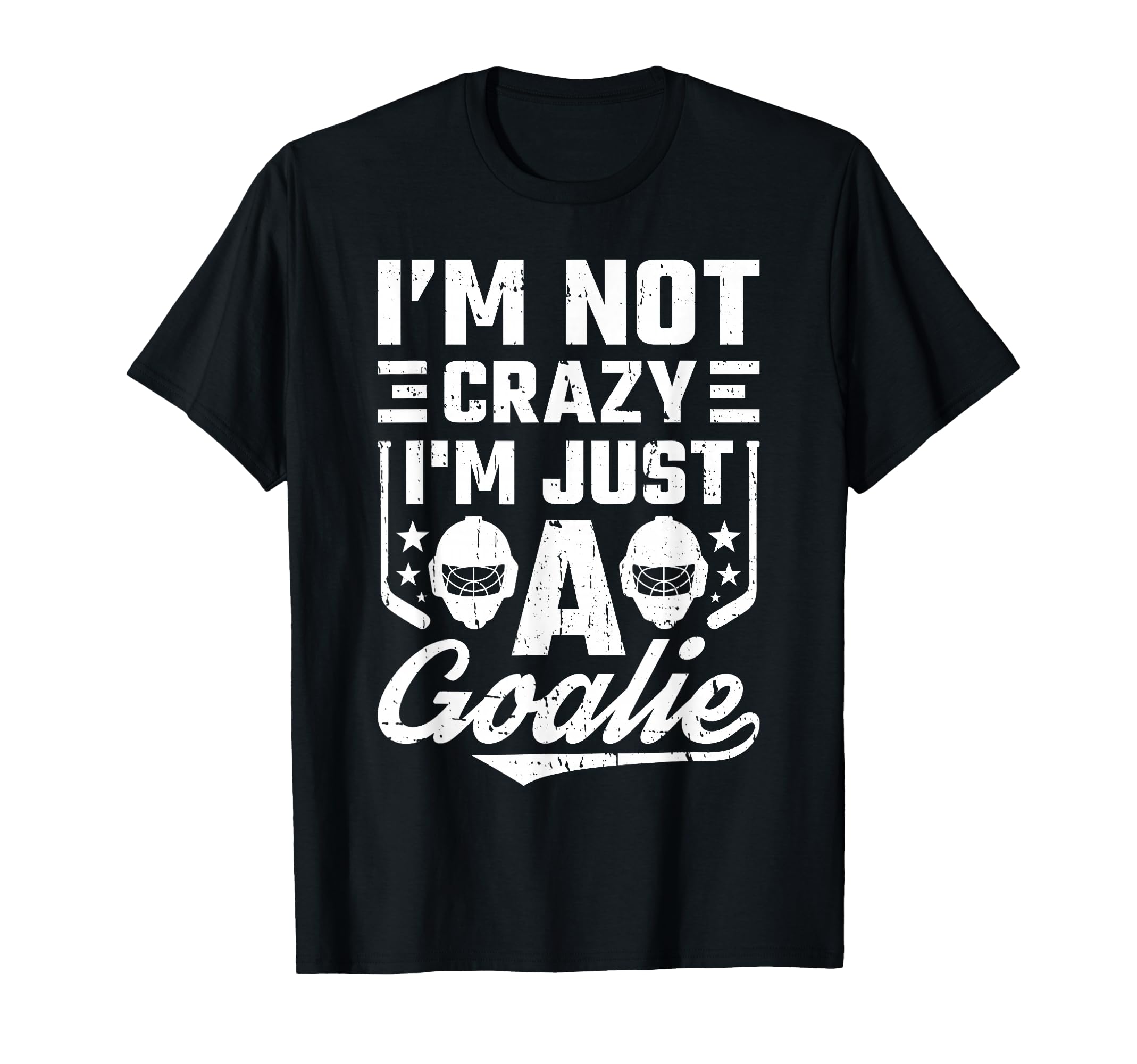 Hockey Goalkeeper Ice Hockey Goalie T-Shirt - Casual Everyday Wear Unisex - T-Shirt, Sweatshirt, Hoodie