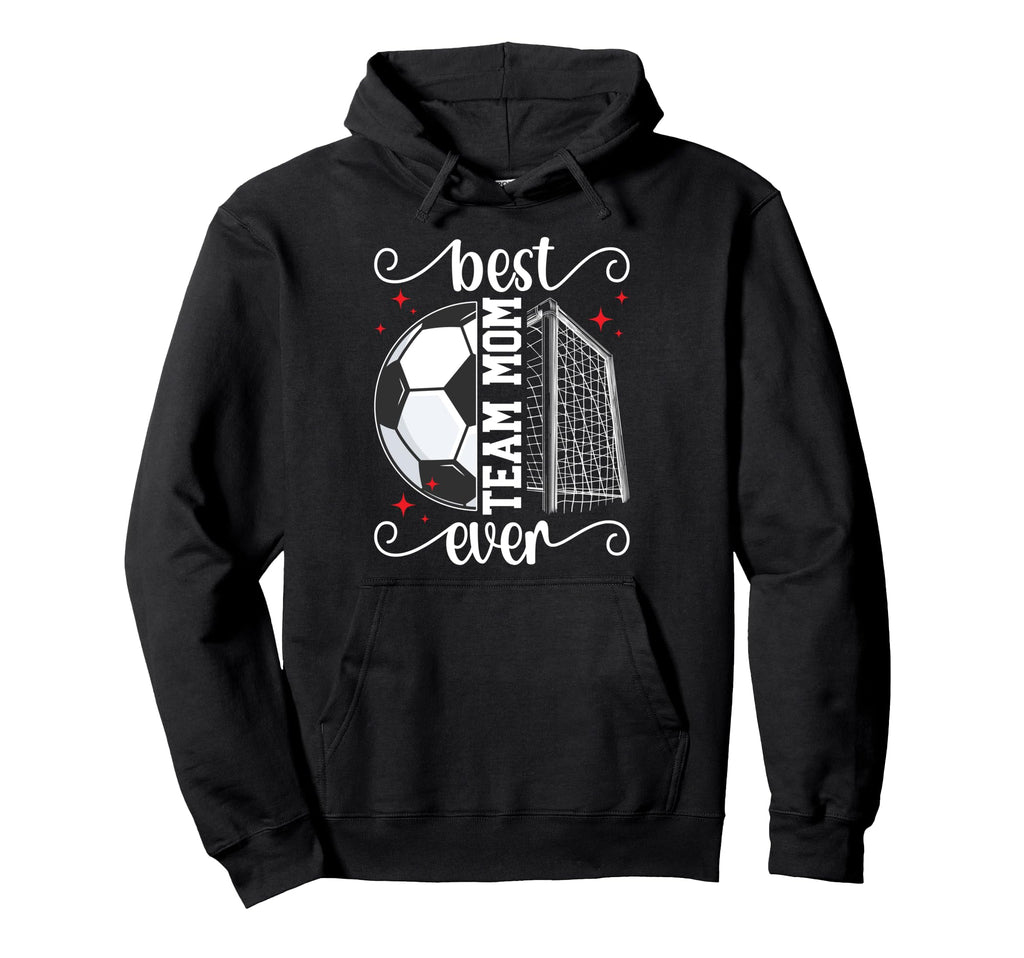 Best Soccer Team Mom Ever Soccer Team Hoodie - Minimalist Print Men Women - T-Shirt, Sweatshirt, Hoodie