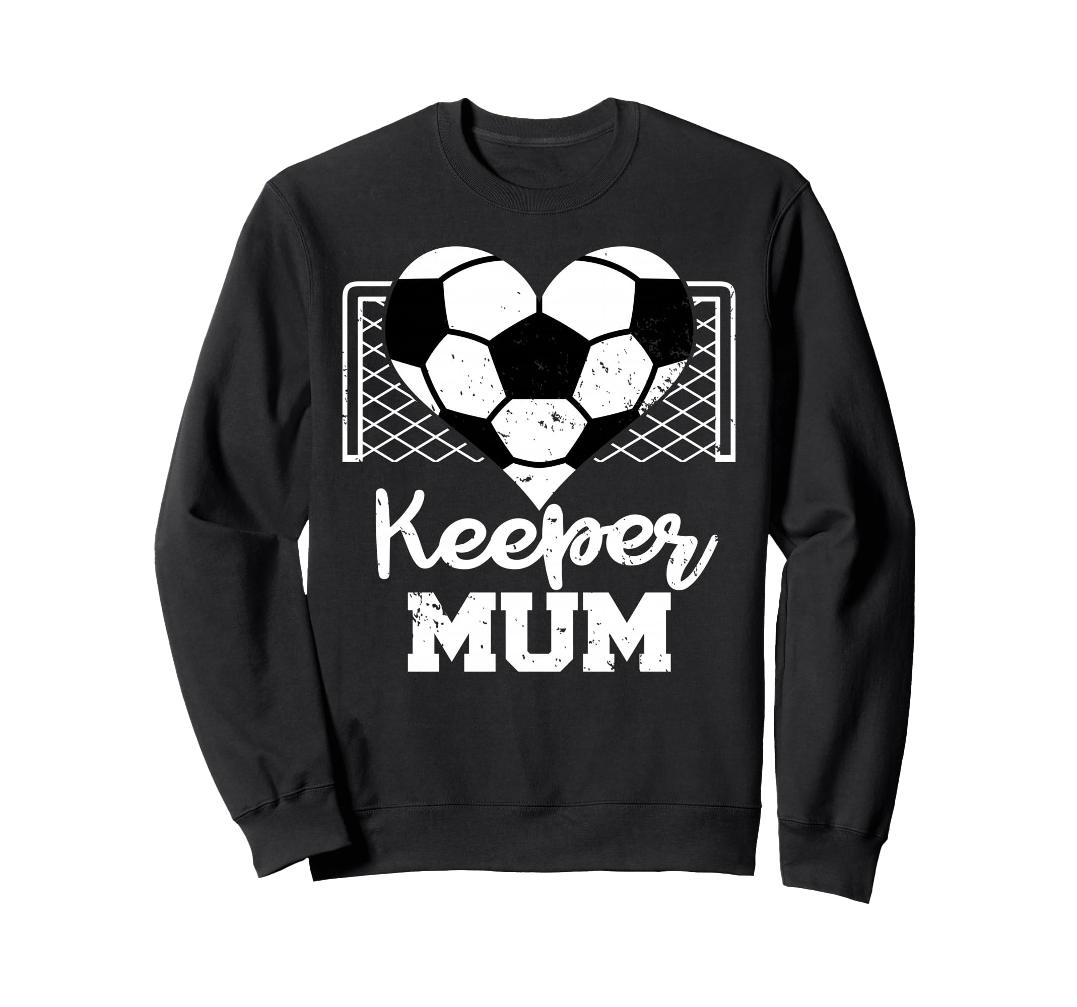 Keeper Mum Funny Soccer Goalkeeper Mum Sweatshirt - Streetwear Style Unisex - T-Shirt, Sweatshirt, Hoodie