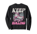 Roller Skating Skate 1970S Keep Sweatshirt - Aesthetic Graphic Men Women - T-Shirt, Sweatshirt, Hoodie