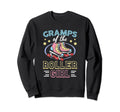 Gramps Roller Skates Dad Roller Sweatshirt - Fun Novelty Design for Adults - T-Shirt, Sweatshirt, Hoodie