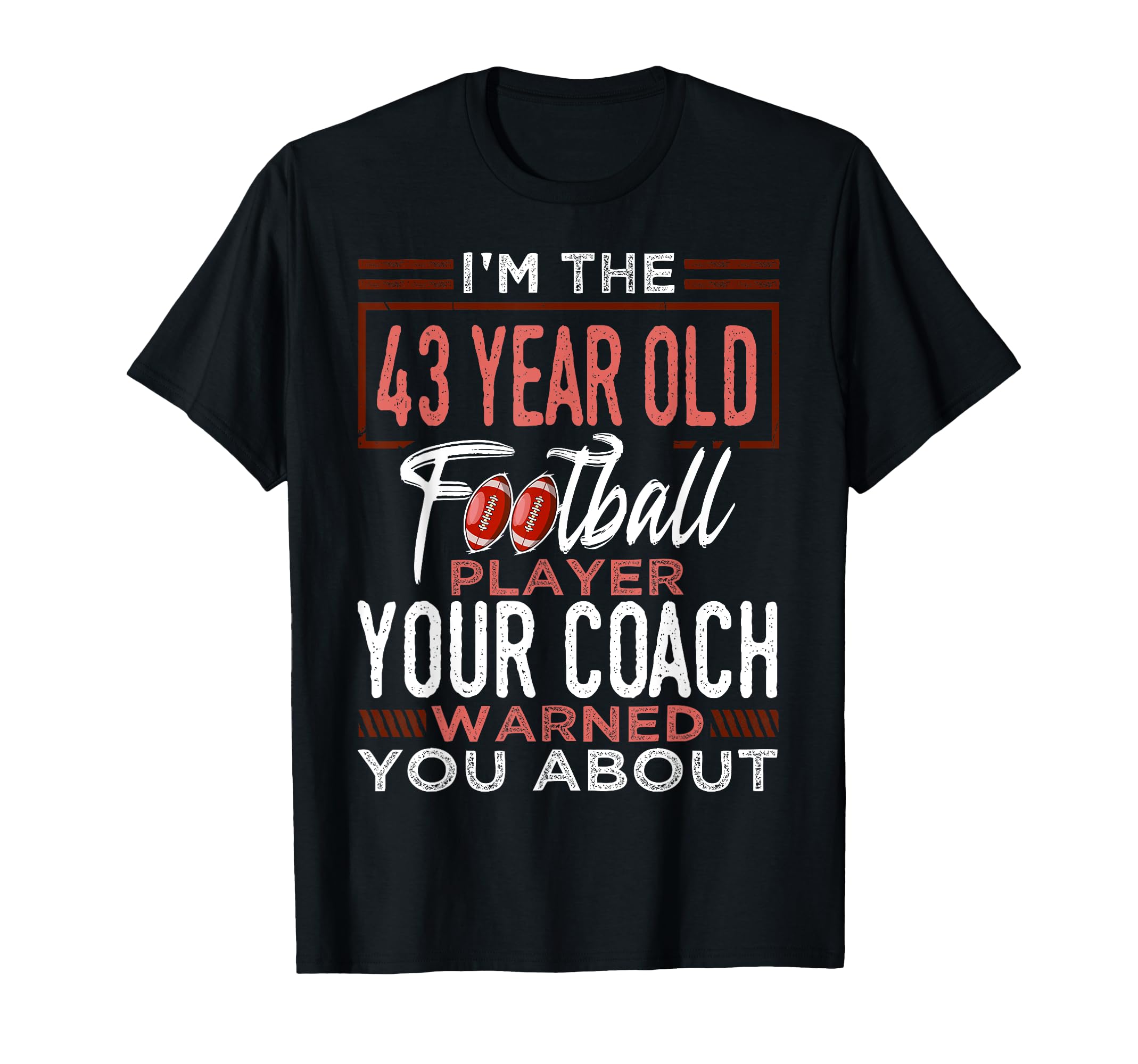 Football 43Rd Birthday Party Player T-Shirt - Unique Graphic Unisex - T-Shirt, Sweatshirt, Hoodie