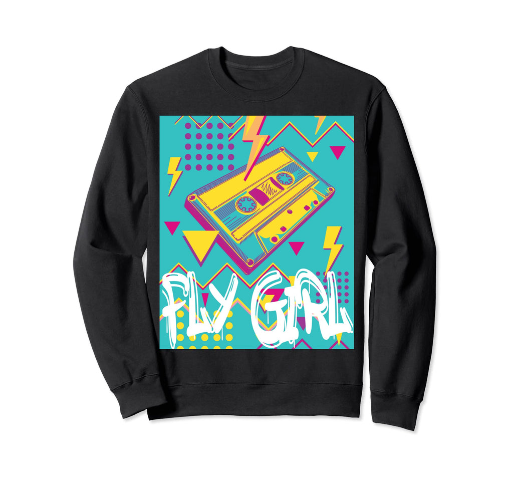 Fly 80S 90S B Old School Hip Hop Sweatshirt - Streetwear Style Men Women - T-Shirt, Sweatshirt, Hoodie