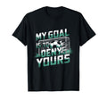 My Goal Is To Deny Yours Soccer T-Shirt - Streetwear Style for Adults - T-Shirt, Sweatshirt, Hoodie