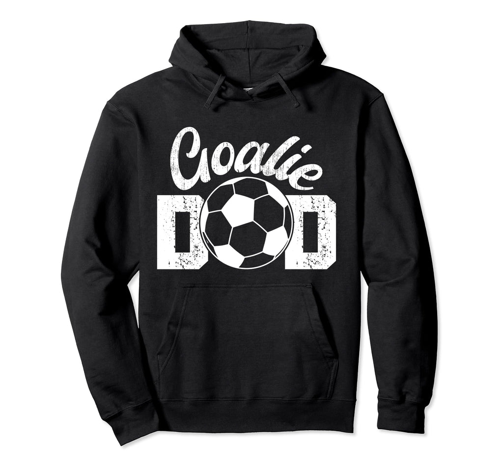 Soccer Goalie Dad Proud Dad Soccer Hoodie - Minimalist Print Unisex - T-Shirt, Sweatshirt, Hoodie