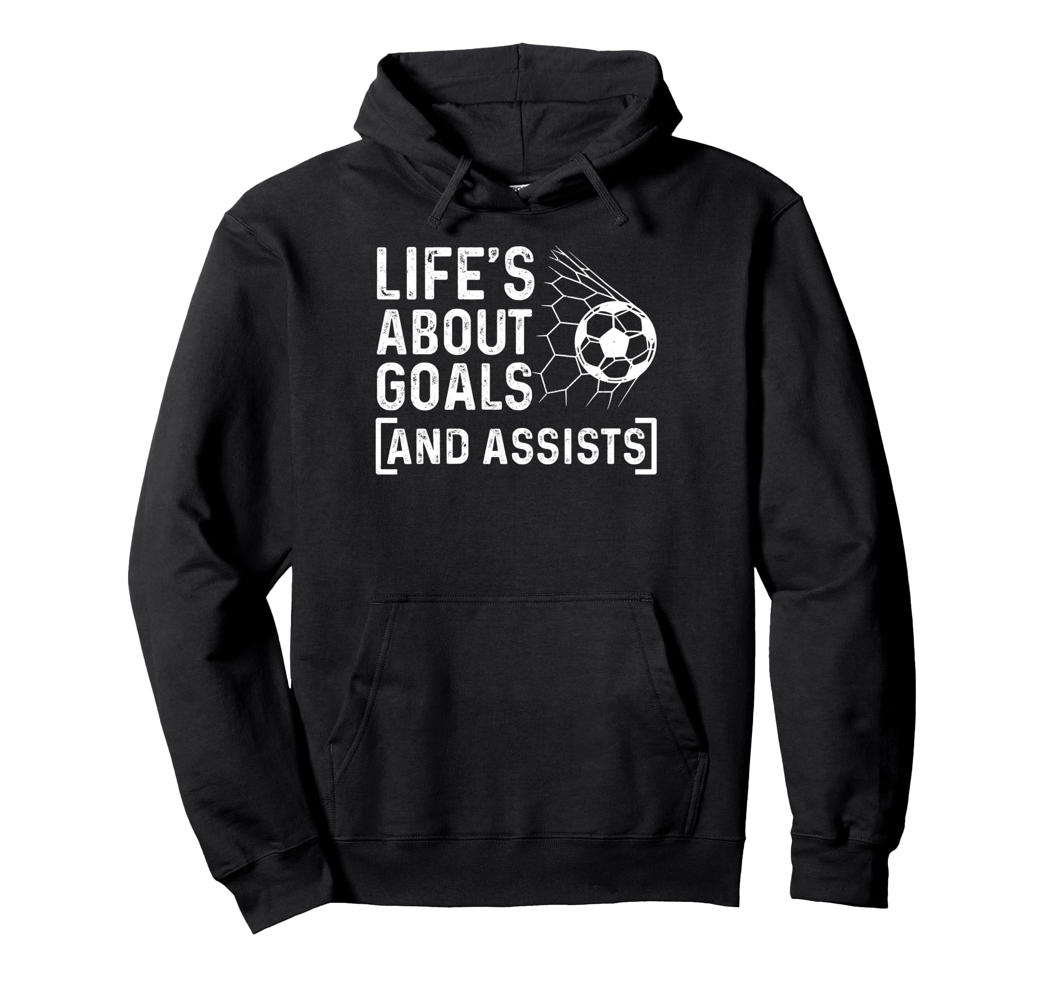 Soccer Player Life Is About Goals And Hoodie - Unique Graphic Men Women - T-Shirt, Sweatshirt, Hoodie