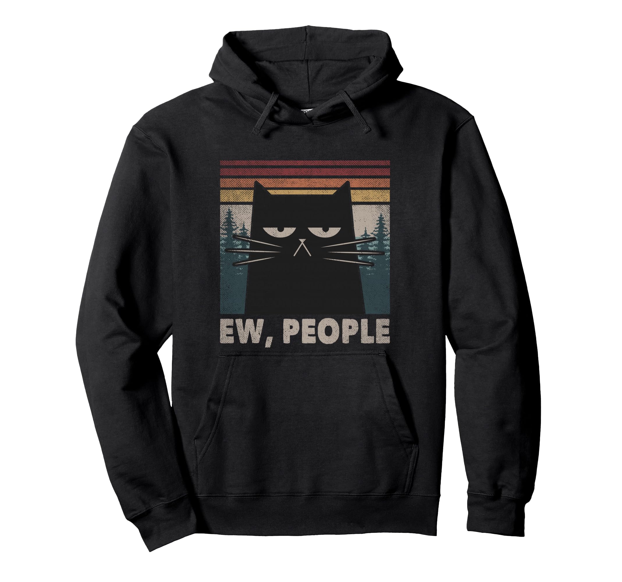 Ew People Black Cat Funny Anti Social Hoodie - Novelty Apparel for Adults - T-Shirt, Sweatshirt, Hoodie