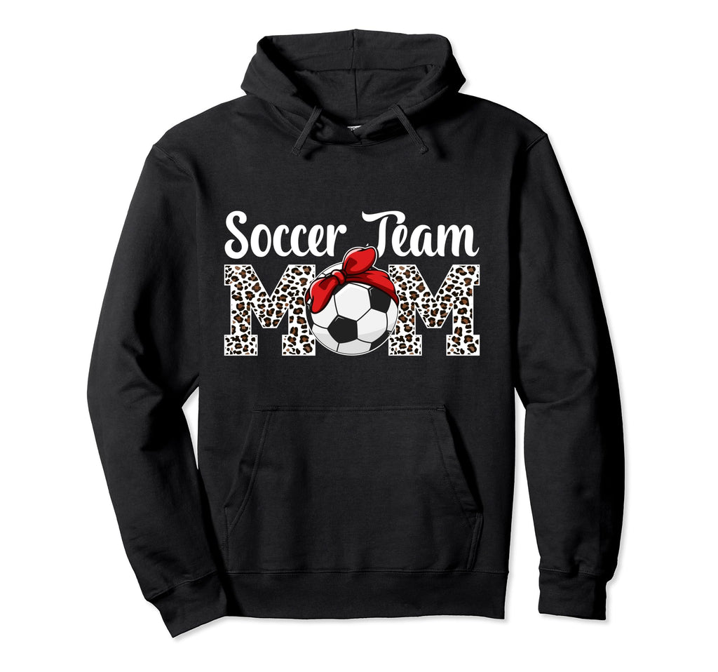 Soccer Team Mom Soccer Team Mama Leopard Hoodie - Novelty Apparel Unisex - T-Shirt, Sweatshirt, Hoodie