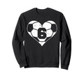 Soccer Number 6 Jersey Funny Soccer Sweatshirt - Novelty Apparel Unisex - T-Shirt, Sweatshirt, Hoodie
