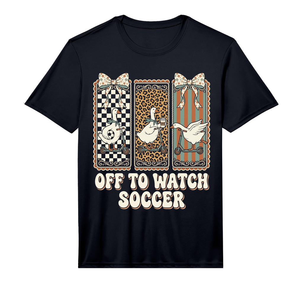 Off To Watch Soccer Silly Goose Funny T-Shirt - Trendy Graphic for Adults - T-Shirt, Sweatshirt, Hoodie