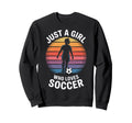 Just Who Loves Soccer Female Soccer Sweatshirt - Unique Graphic Unisex - T-Shirt, Sweatshirt, Hoodie