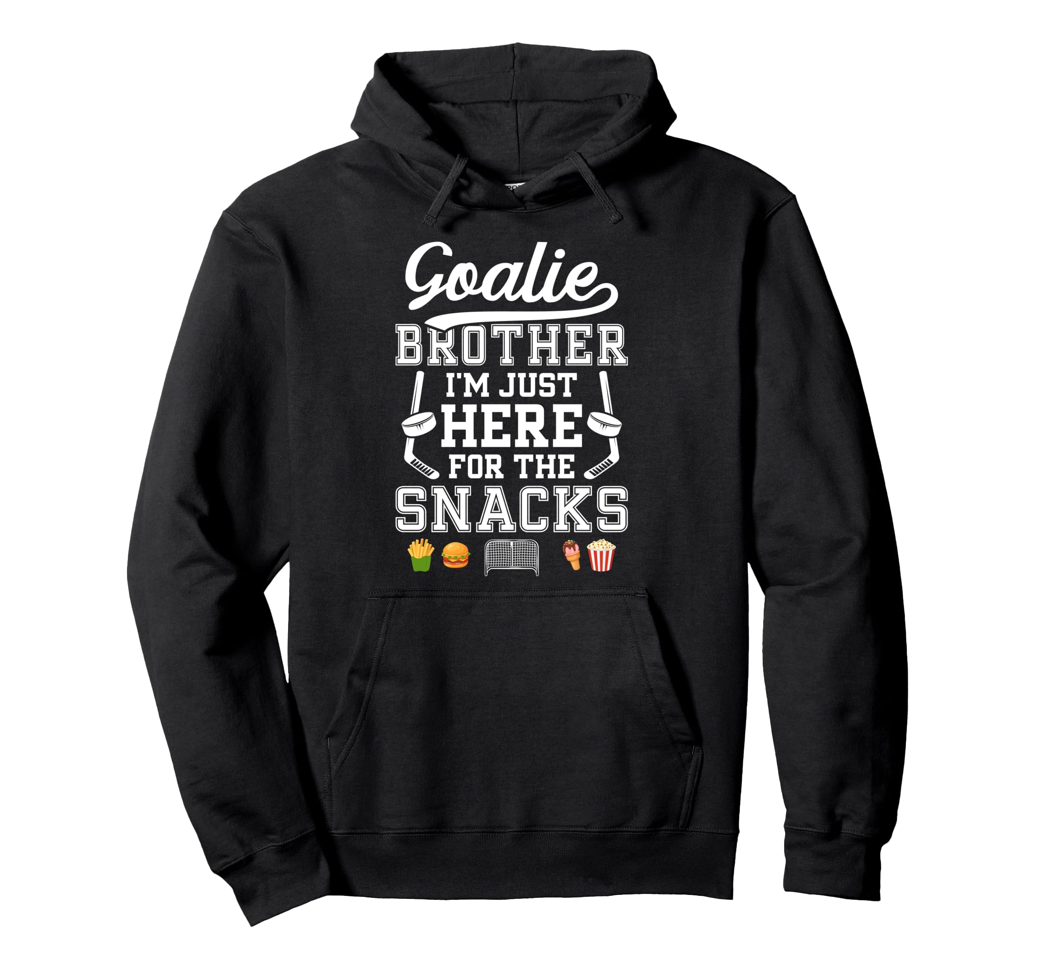 Funny Hockey Goalie Brother Ice Hoodie - Casual Everyday Wear Unisex - T-Shirt, Sweatshirt, Hoodie