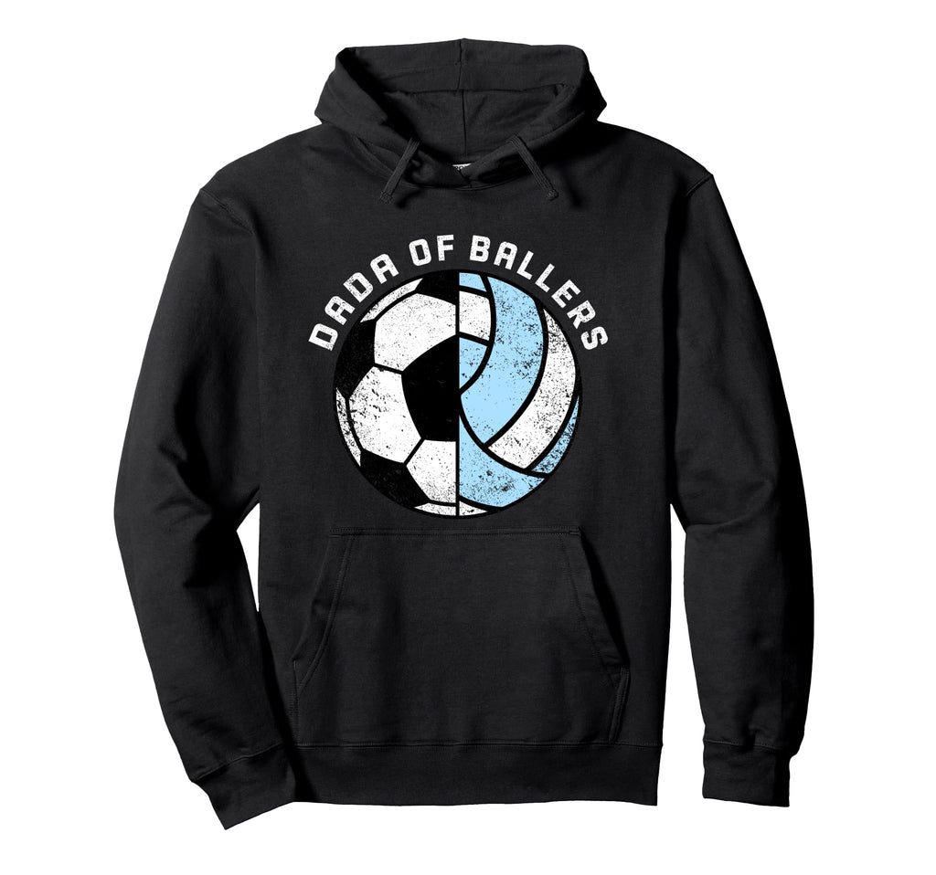 Dada Ballers Funny Soccer Volleyball Hoodie - Custom Art Print Men Women - T-Shirt, Sweatshirt, Hoodie