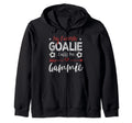 Funny Soccer Goalie Goalkeeper Mom Sweatshirt - Novelty Apparel for Adults - T-Shirt, Sweatshirt, Hoodie